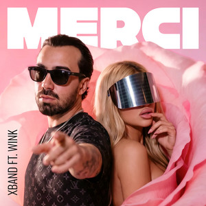 Merci by X Band, Wink