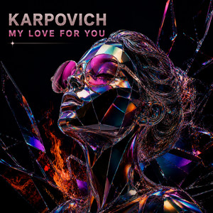 My Love for You by Karpovich