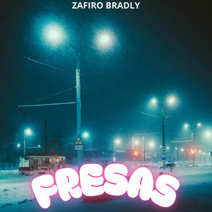 Fresas by Zafiro Bradly