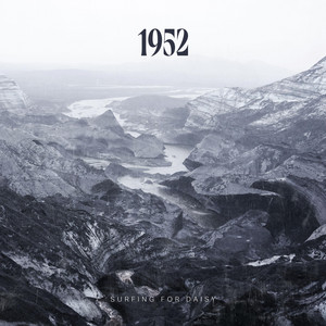 1952 by Surfing For Daisy