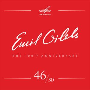 Emil Gilels 100, Vol. 46 (Live)