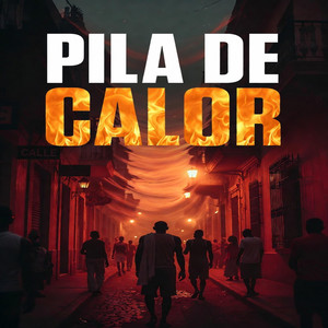 PILA DE CALOR by Samuel J-OF