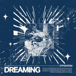 Dreaming by O'Phantom