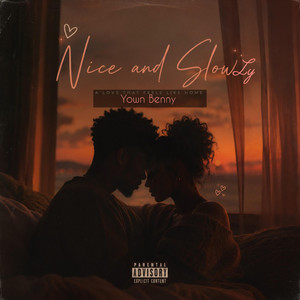 Nice And Slowly - Street Refix Version by Yown Benny