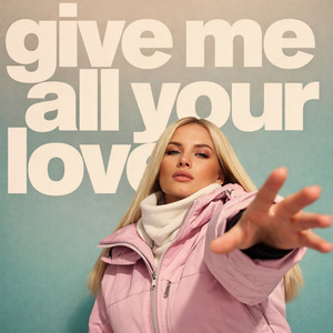 Give Me All Your Love - Radio Mix by Ziggy