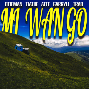 Mi Wan Go by TRAB, Otjeman, Tjatjie, Garryll, Atte