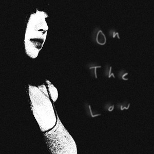 On the low
