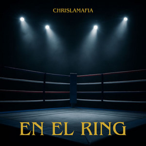 en el ring by chrislamafia