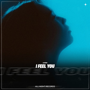 I Feel You by LOVEIN