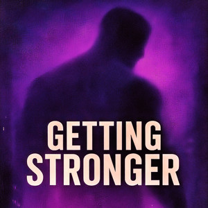 Getting Stronger by PH, Nick Bonin