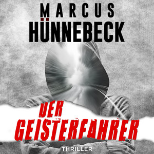 Der Geisterfahrer [Drosten und Sommer, Band 14 (ungekürzt)]