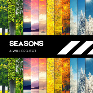 SEASONS SYMPHONY by AIWILL PROJECT