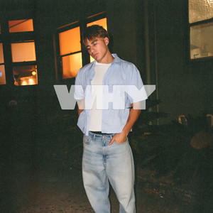 Why by Jagger Leith