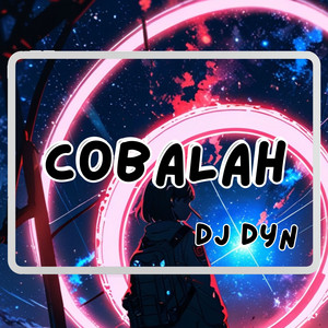 Cobalah by DJ Dyn