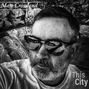 This City — Matt Crossland