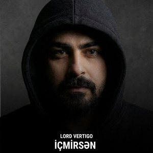 Lord Vertigo - İçmirsen