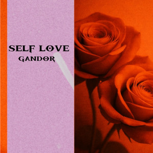 Self Love by Gandor