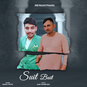 Suit Buit by Rahul Puthi