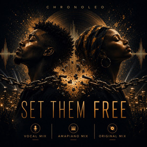 Set Them Free (Vocal Mix) by ChronoLeo