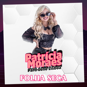 Patrícia Moraes - Folha Seca (feat. Leno Lísboa) [Cover]