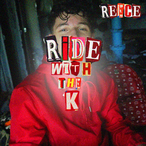 Ride With the K by Reece