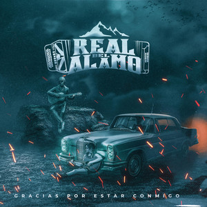 Real Del Alamo - Gracias Por Estar Conmigo