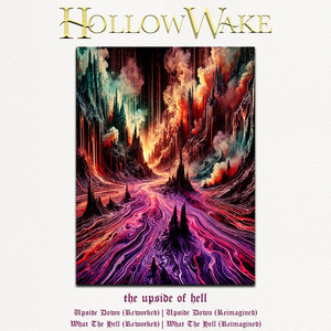 What the Hell - Reimagined by Hollow Wake