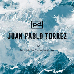 Rome - Original Mix by Juan Pablo Torrez
