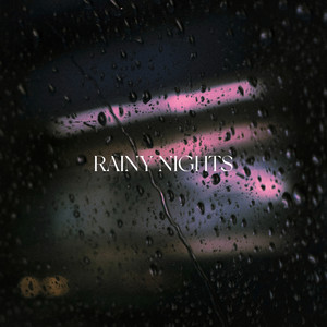 Rainy Nights by Revoir