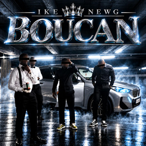Boucan by Ike NewG