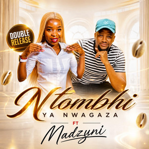 Ntaku khiyela gede by Ntombhi ya NwaGaza