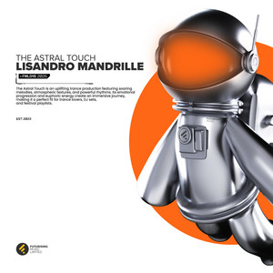 The Astral Touch by Lisandro Mandrille