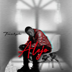 Timmhydee - Alejo