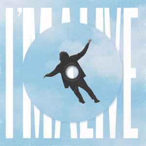 I'm Alive by Outliers, Mason Trent