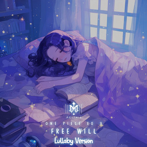 Free Will "One Piece ED 9" (Lullaby Version)