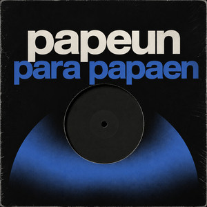 Papeun Para Papaen by DM DM