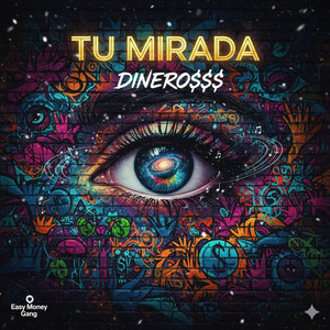 TU MIRADA by DINERO$$$