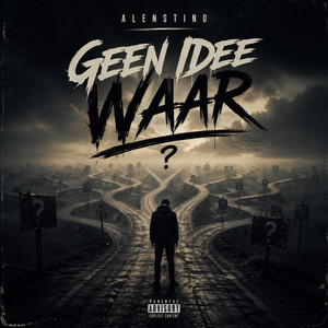 Geen Idee Waar by Alenstino040