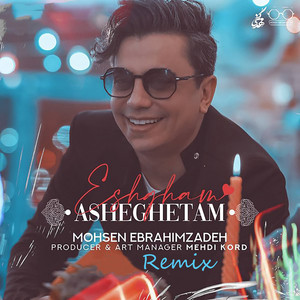 Eshgham Asheghetam - Remix
