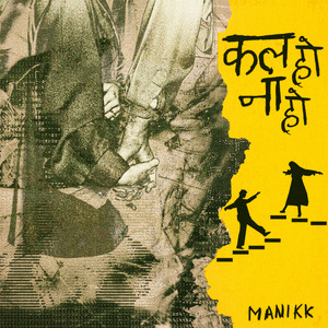 Kal Ho Na Ho by Manikk