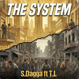 The System by Spragga Dagga, T.L