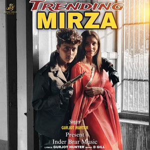 Trending Mirza