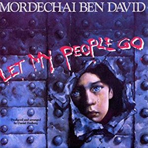 Let My People Go by Mordechai Ben David