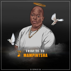 Dj Genius sa - Tribute to Mampintsha