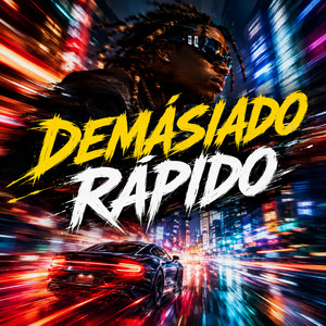 DEMÁSIADO RÁPIDO by ZAIRO CRON