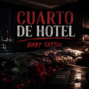 Cuarto de Hotel by BABY TATTOO