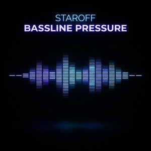 Bassline pressure