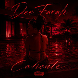 Caliente by Dee Farah