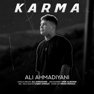 Karma by Ali Ahmadiyani