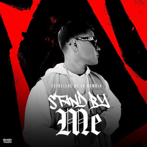 Estrellas de la Kumbia - Stand by Me